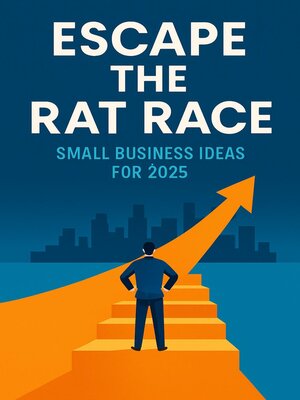 cover image of Escape the Rat Race